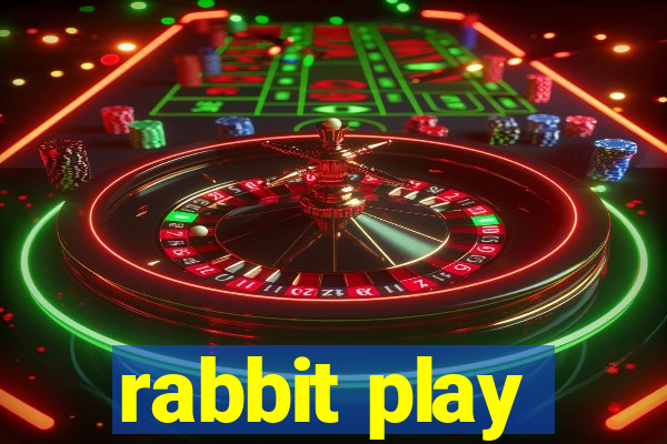 rabbit play